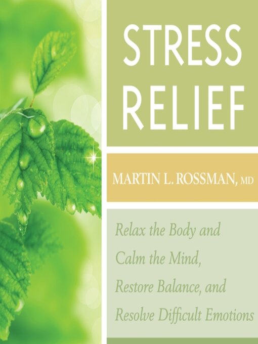 Title details for Stress Relief by Martin Rossman, MD - Available